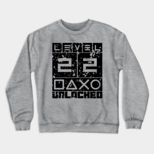 Level 22 unlocked Crewneck Sweatshirt